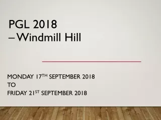 PGL 2018 – Windmill Hill