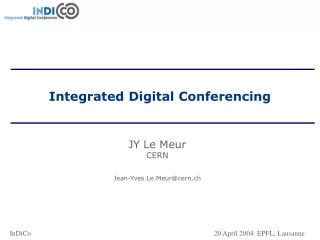 Integrated Digital Conferencing