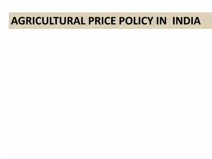 agricultural price policy in india