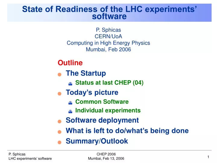 state of readiness of the lhc experiments software
