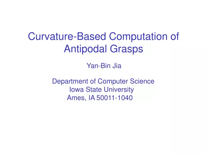 curvature based computation of antipodal grasps