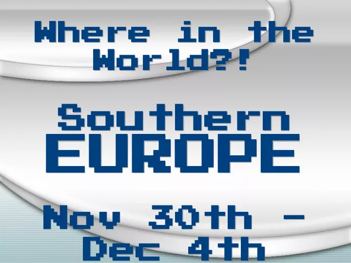 where in the world southern europe