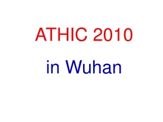 ATHIC 2010 in Wuhan