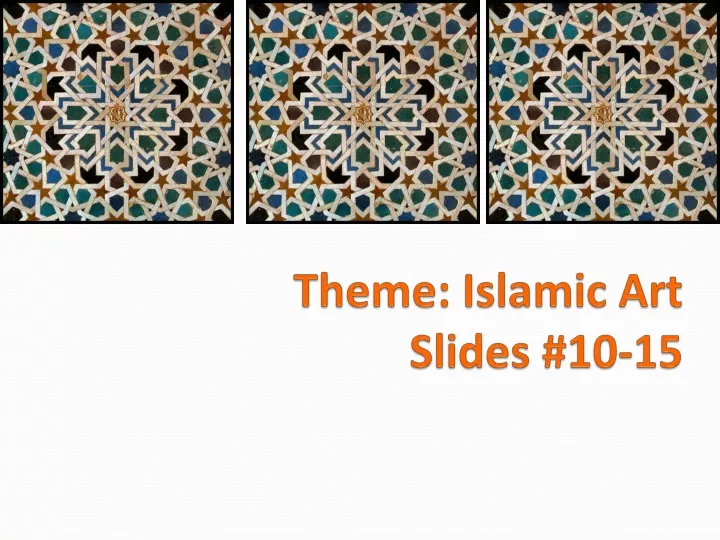 theme islamic art slides 10 15