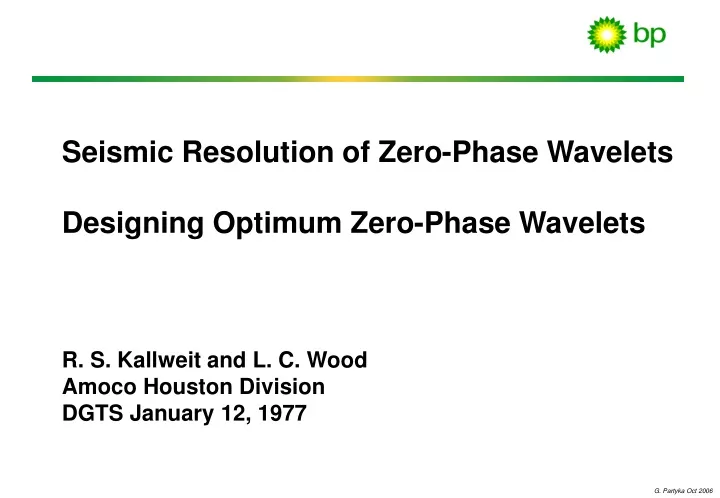 seismic resolution of zero phase wavelets