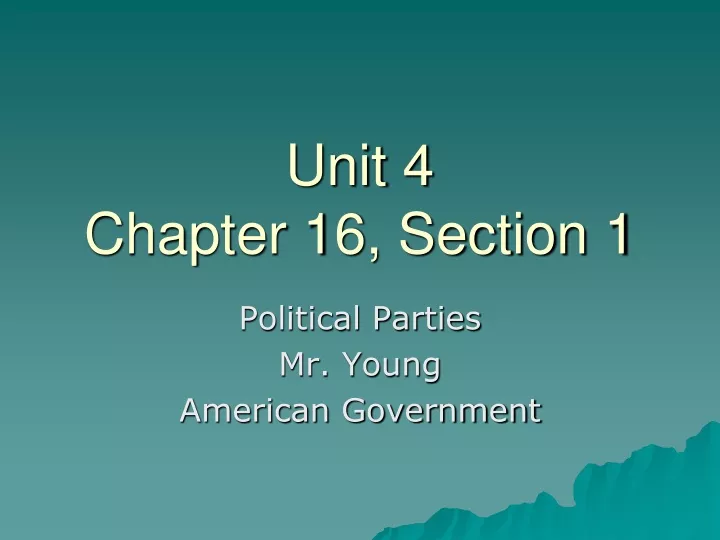 unit 4 chapter 16 section 1