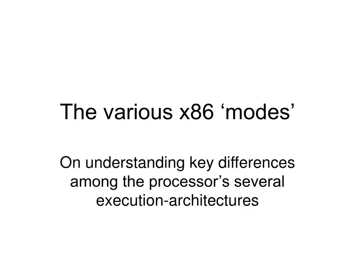 the various x86 modes