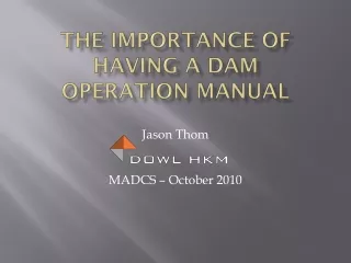 The Importance of Having a Dam Operation Manual