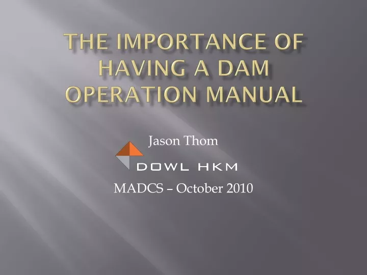 the importance of having a dam operation manual