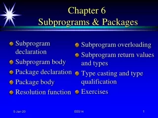 Chapter 6  Subprograms &amp; Packages