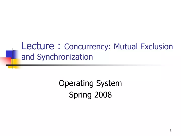 lecture concurrency mutual exclusion and synchronization