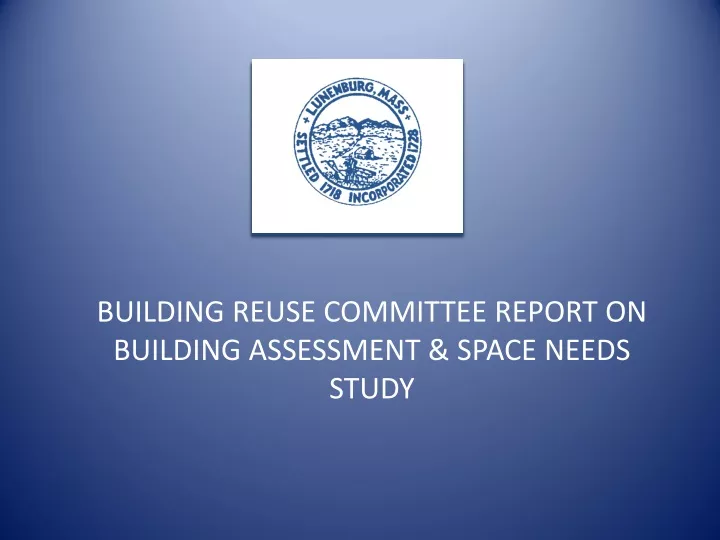 building reuse committee report on building