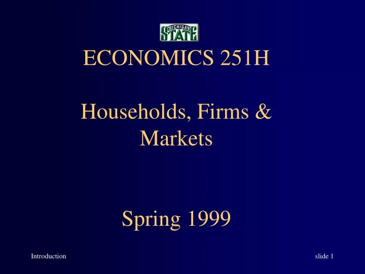 economics 251h households firms markets spring 1999