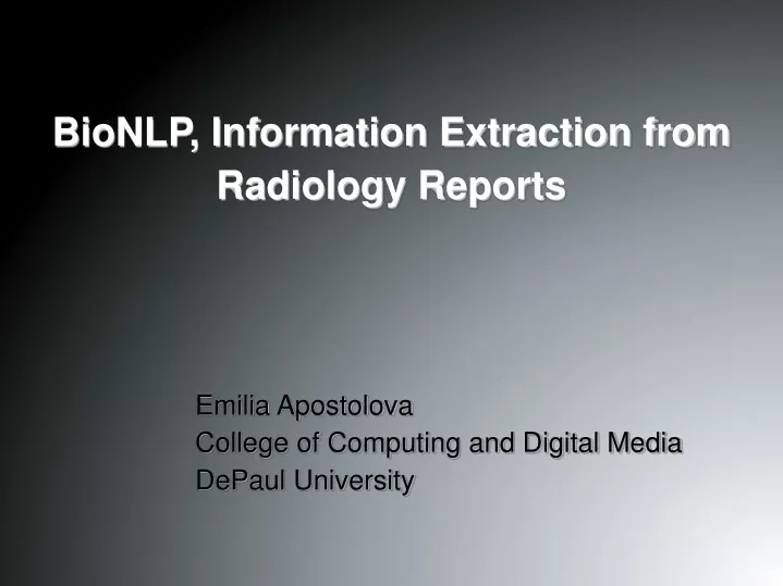 bionlp information extraction from radiology reports