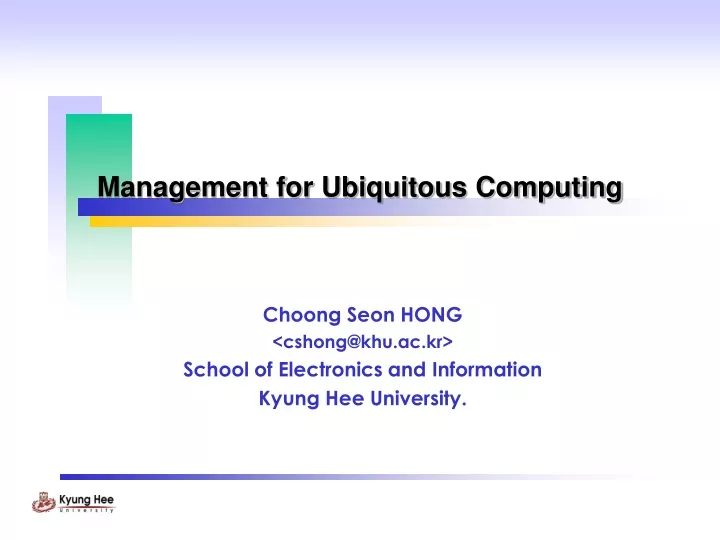 management for ubiquitous computing