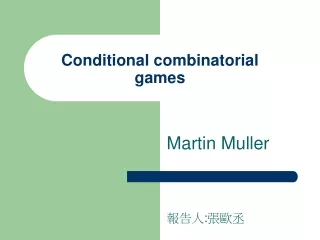 Conditional combinatorial games