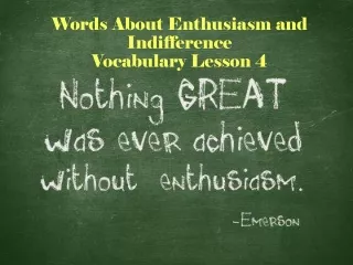 Words About Enthusiasm and Indifference Vocabulary Lesson 4