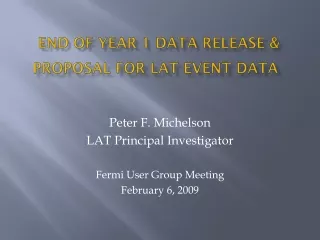 End of year 1 data release &amp; proposal for LAT event data