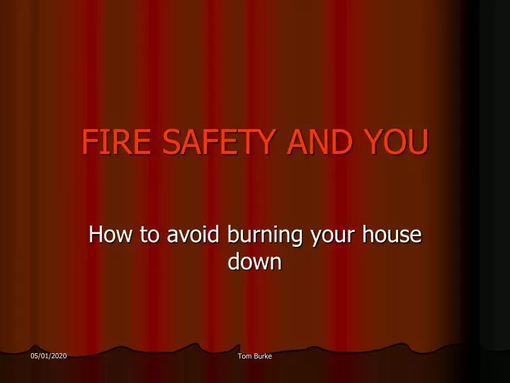 fire safety and you