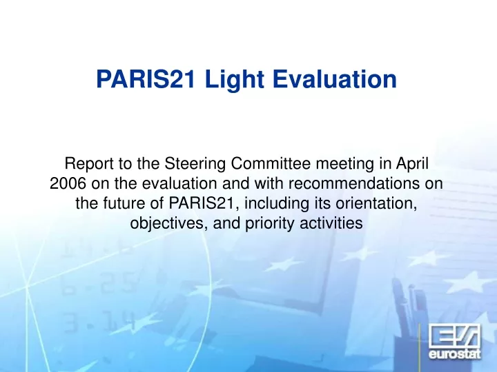 paris21 light evaluation report to the steering