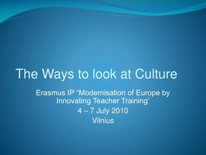 the ways to look at culture