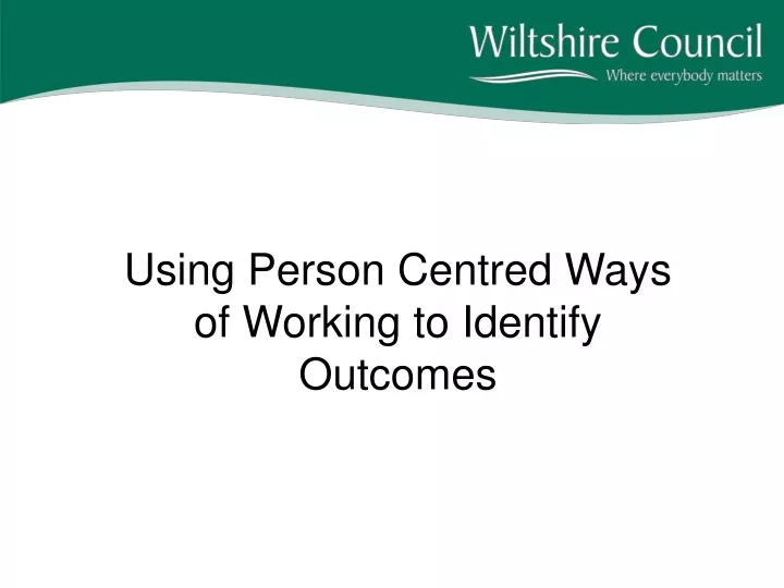 using person centred ways of working to identify