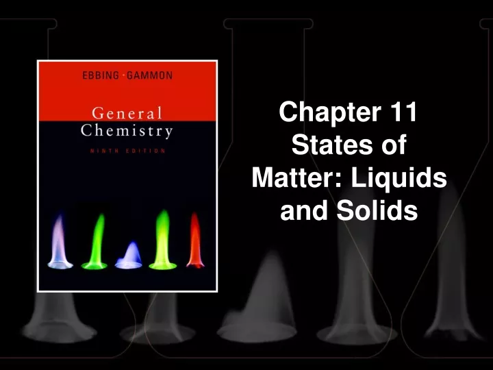 chapter 11 states of matter liquids and solids