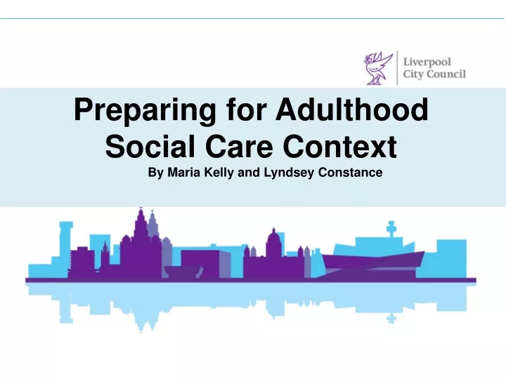 preparing for adulthood social care context