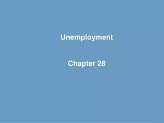 Unemployment Chapter 28