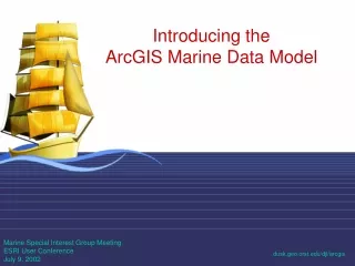 Introducing the  ArcGIS Marine Data Model