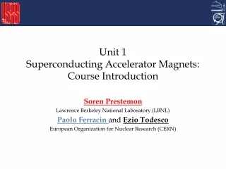 Unit 1 Superconducting Accelerator Magnets: Course Introduction