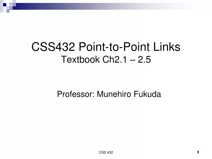 css432 point to point links textbook ch2 1 2 5
