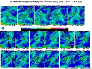 Blended Total Precipitable Water (TPW) For Italian Heavy Rains 11 Nov – 13 Nov 2012