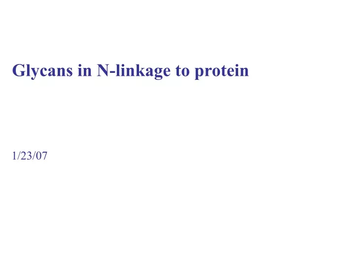 glycans in n linkage to protein