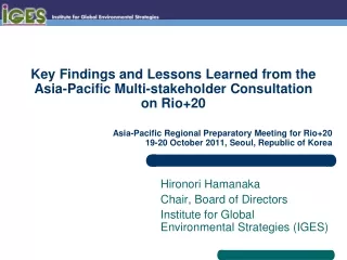 Key Findings and Lessons Learned from the Asia-Pacific Multi-stakeholder Consultation  on Rio+20