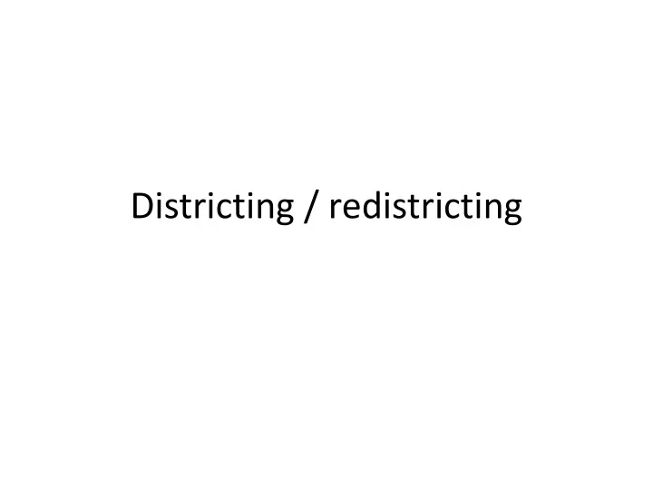 districting redistricting