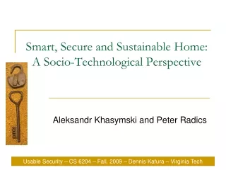 Smart, Secure and Sustainable Home: A Socio-Technological Perspective