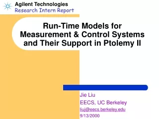 Run-Time Models for  Measurement &amp; Control Systems  and Their Support in Ptolemy II