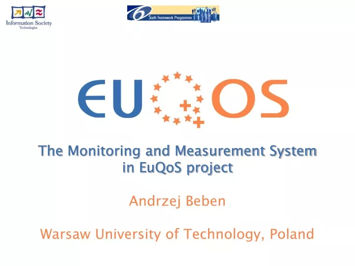 the monitoring and measurement system in euqos project