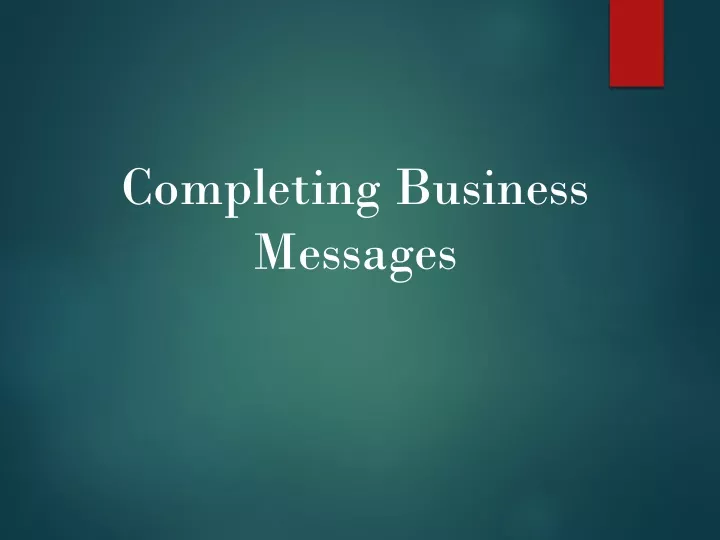 completing business messages