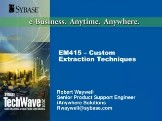 EM415 – Custom Extraction Techniques