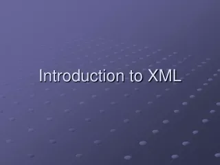 Introduction to XML