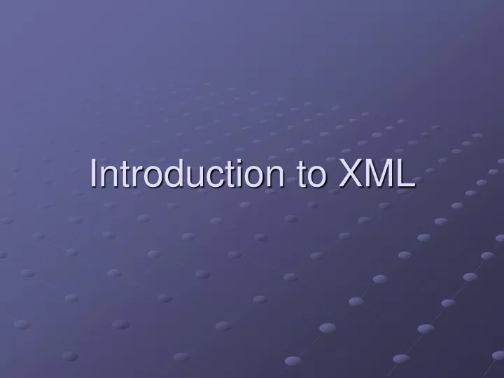 introduction to xml