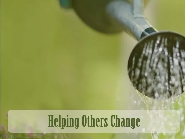 helping others change