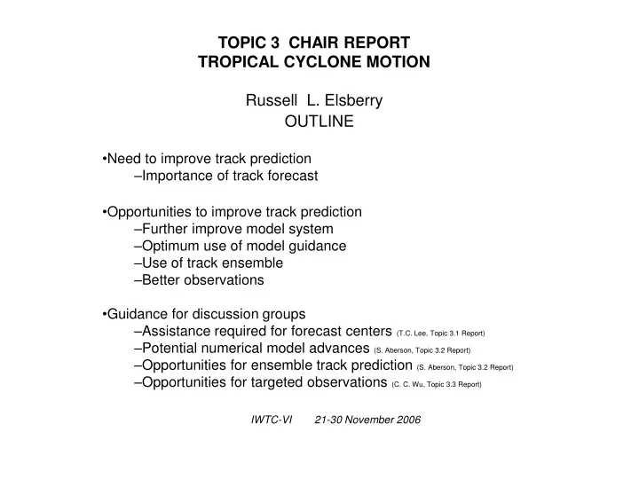 topic 3 chair report tropical cyclone motion russell l elsberry