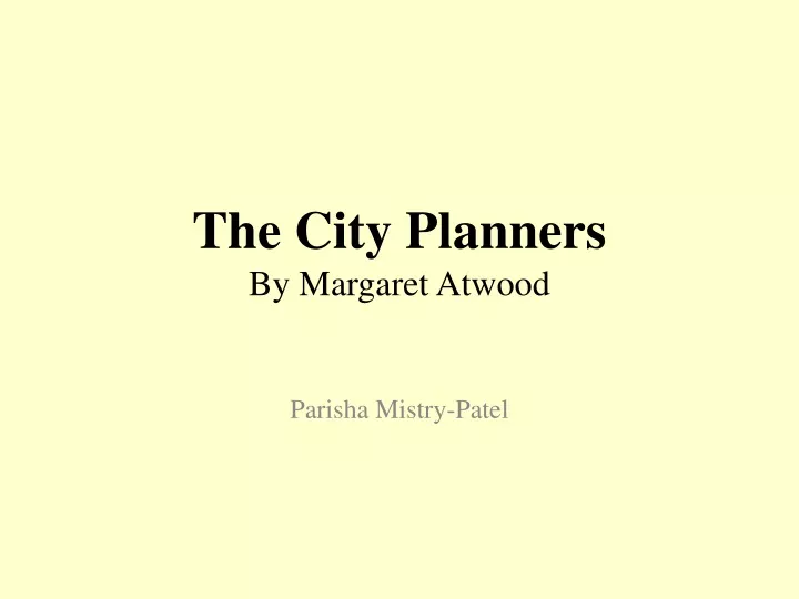 the city planners by margaret atwood