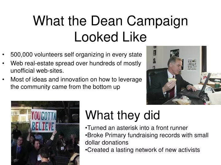what the dean campaign looked like