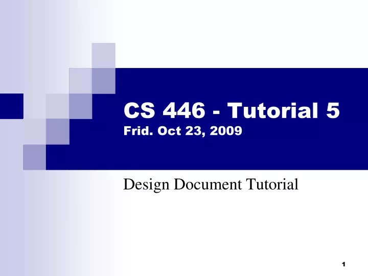 cs 446 tutorial 5 frid oct 23 2009