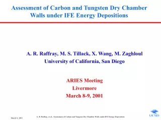 Assessment of Carbon and Tungsten Dry Chamber Walls under IFE Energy Depositions