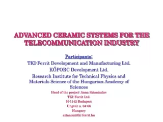 ADVANCED CERAMIC SYSTEMS FOR THE TELECOMMUNICATION INDUSTRY